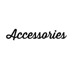 Accessories